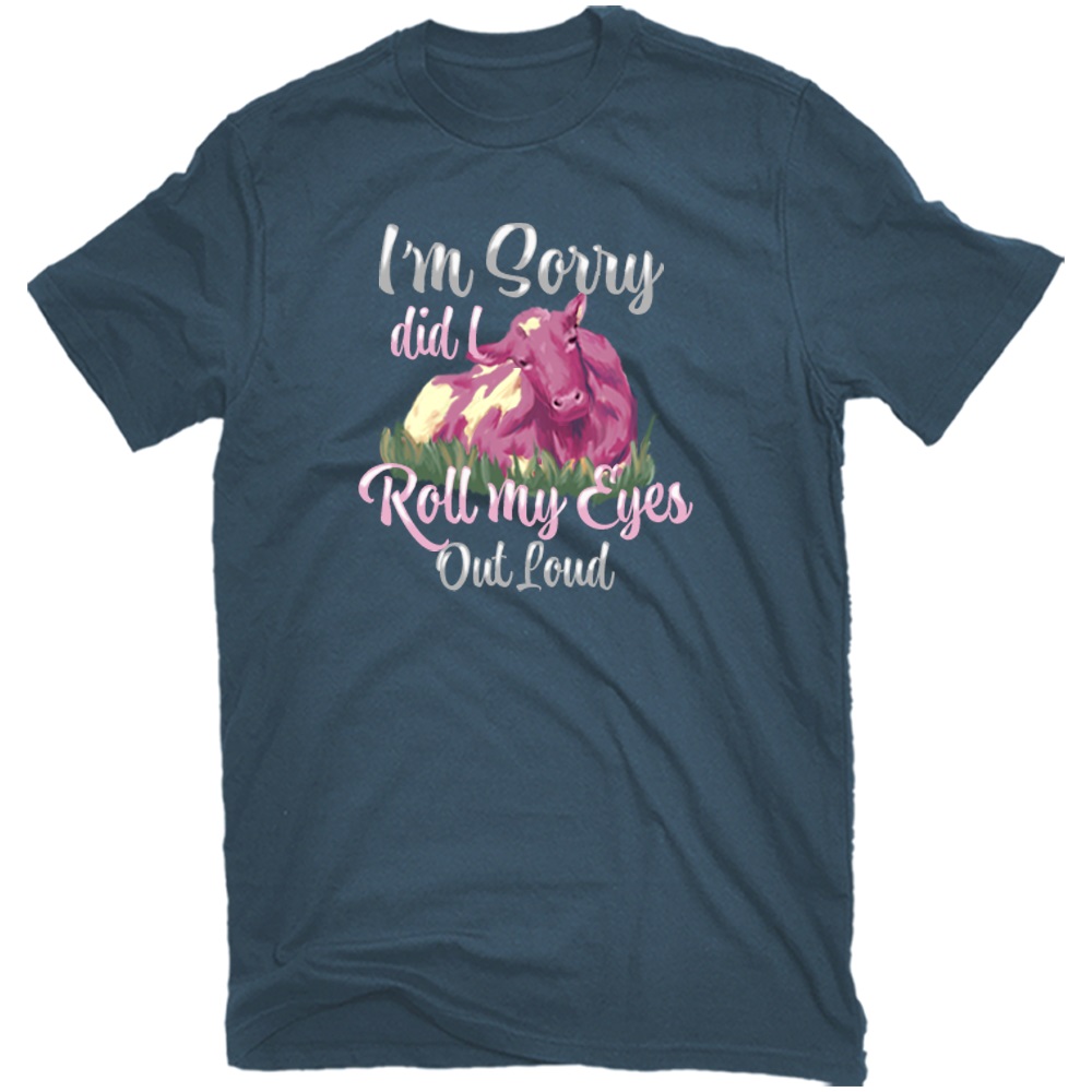 Rural King Ladies' Sorry Did I Roll My Eyes Out Loud Short Sleeve TShirt, Marine FYPL73
